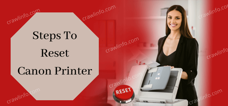 Reset Canon Printer to Factory Setting