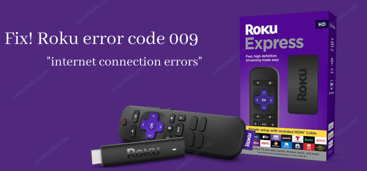 Roku Error Code 009