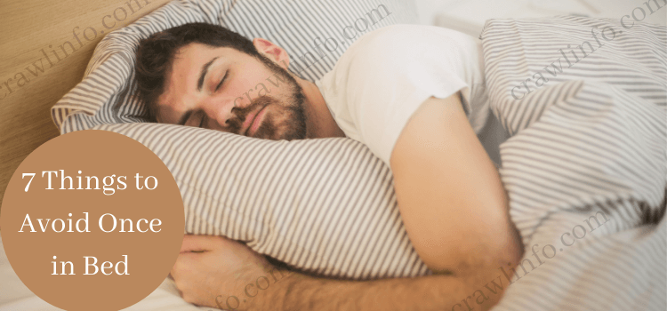 7 Things to Avoid Once in Bed