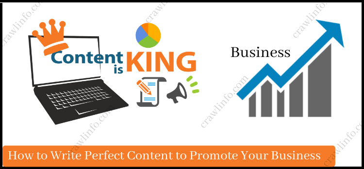 Write Perfect Content to Promote Your Business