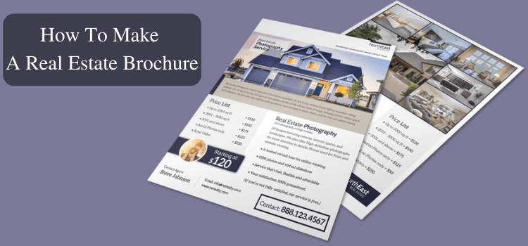 How To Make A Real Estate Brochure