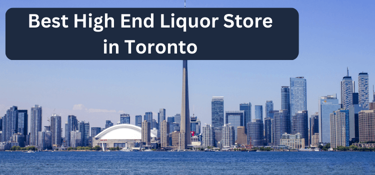 Liquor Store in Toronto