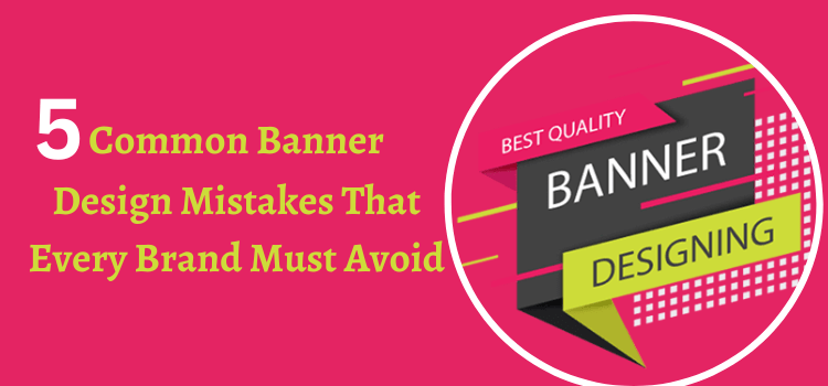How to Avoid Errors with Banner Designs