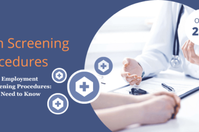 6 Basic Employment Health Screening Procedures
