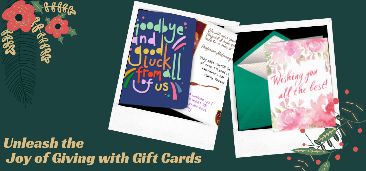 Unleash the Joy of Giving with Gift Cards