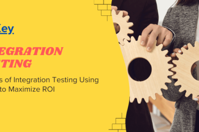 Benefits of Integration Testing Using Opkey to Maximize ROI