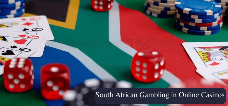 South African Gambling in Online Casinos