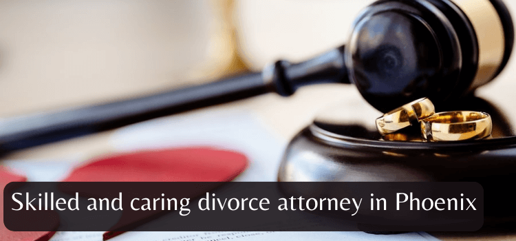 divorce attorney in Phoenix