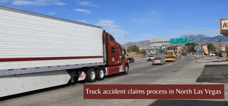 truck accident claims in North Las Vegas
