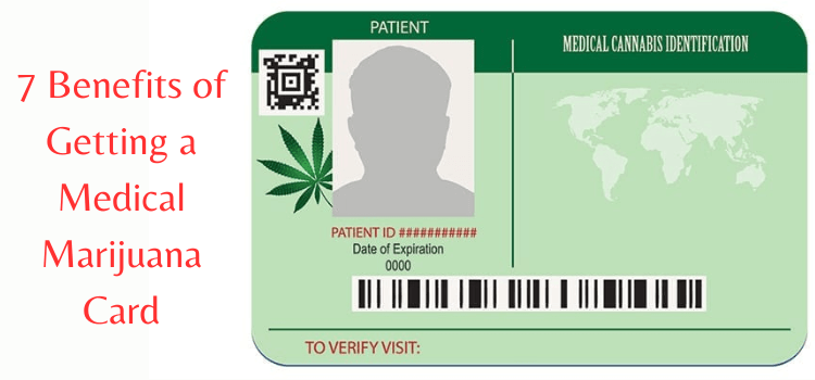 Benefits of Medical Marijuana Card