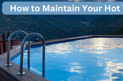 Hot Tub Chemicals: How to Maintain Your Hot Tub