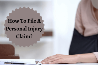 How To File A Personal Injury Claim?